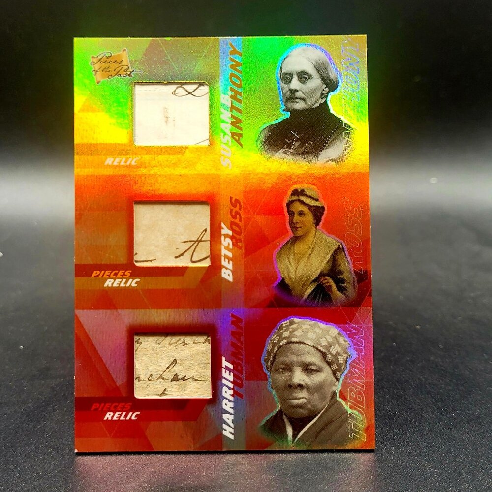 2021 Pieces of the Past Susan B Anthony - Betsy Ross - Harriet Tubman Triple  Ha